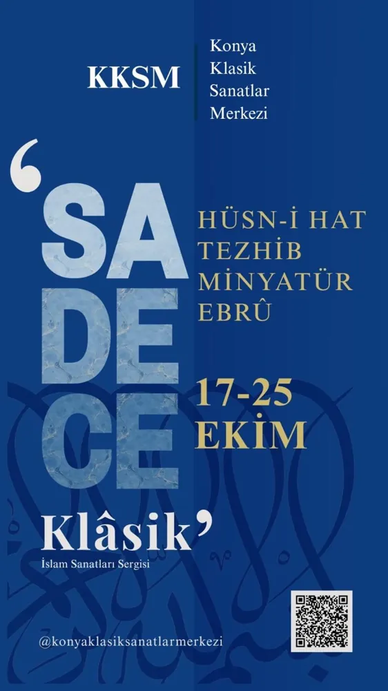 Sadece Klâsik — İslam Sanatları Sergisi afişi: Hüsn-i hat, tezhib, minyatür, ebrû; 17–25 Ekim